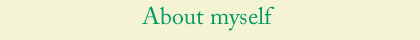 About myself